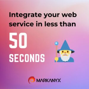 The image features a central illustration of a wizard casting a spell with his staff, surrounded by swirling digital icons representing various web services. The background is a gradient of deep blue and purple, creating a magical and mystical atmosphere. Text Content: At the top of the image, in large, bold, white letters, the text reads: "Integrate your webservice in less than 50 seconds." This text is positioned above the wizard illustration, emphasizing the speed and efficiency of Markanyx's web service integration. The overall design uses the wizard theme to convey the idea that Markanyx can quickly and effortlessly integrate web services, almost like magic.